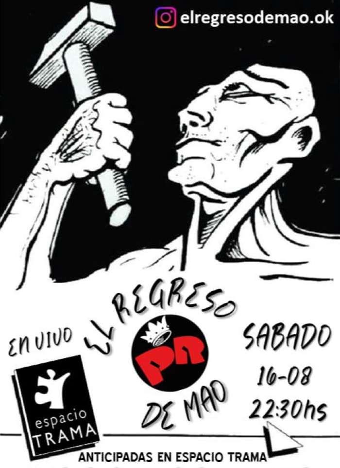 EL REGRESO DE MAO: Tributo a Patricio Rey y sus Redonditos de Ricota